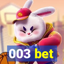 003 bet